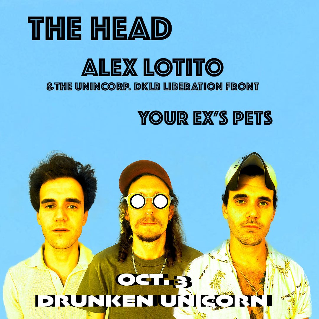 The Head, Alex Lotito, Your Ex’s Pets