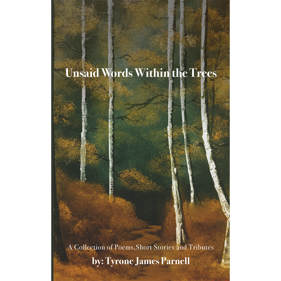 UNSAID WORDS.. WITHIN THE TREES