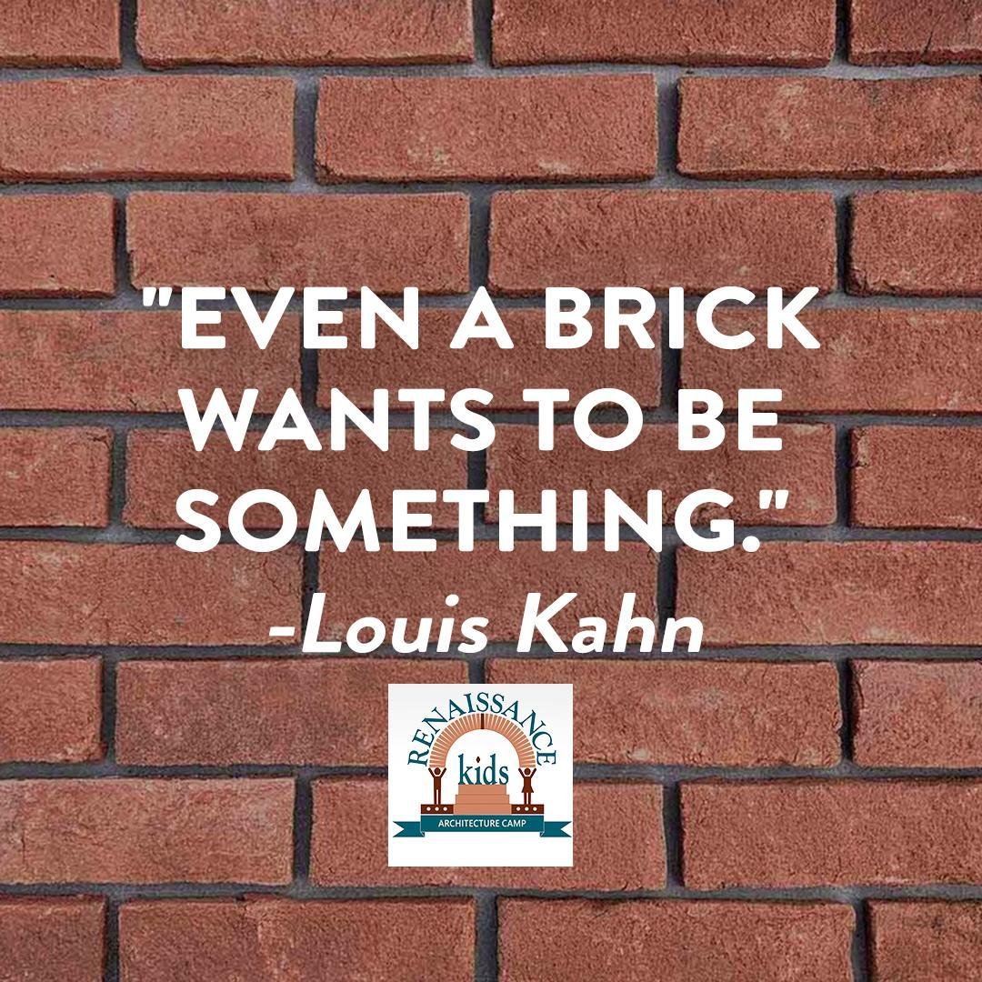 &quot;Even  a brick wants to be something&quot; Louis Kahn 🧱🧱🧱