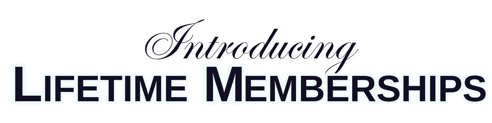 Lifetime Memberships — 2nd try