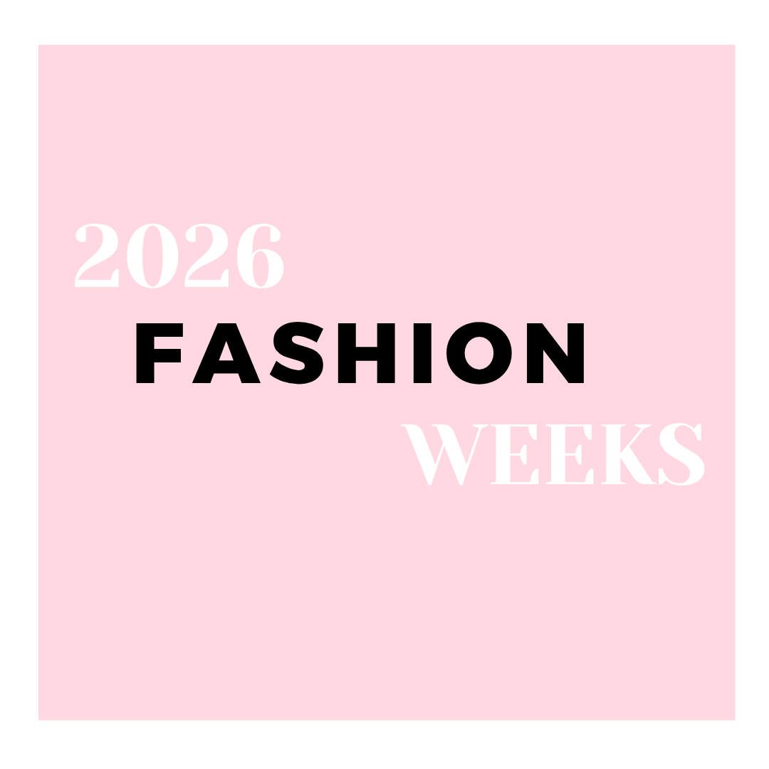 FASHION WEEKS