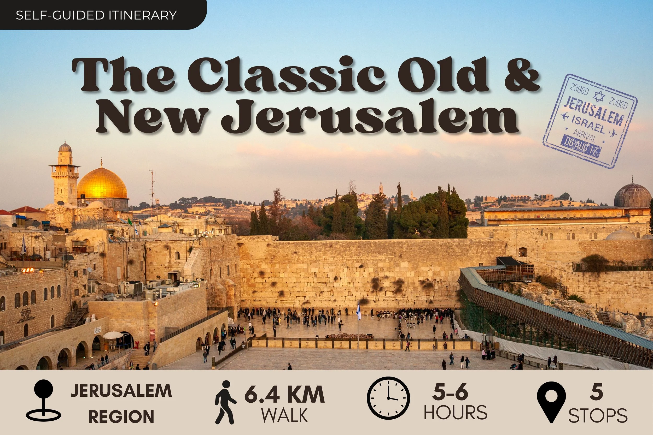 Self-Guided Classic Old &amp; New Jerusalem