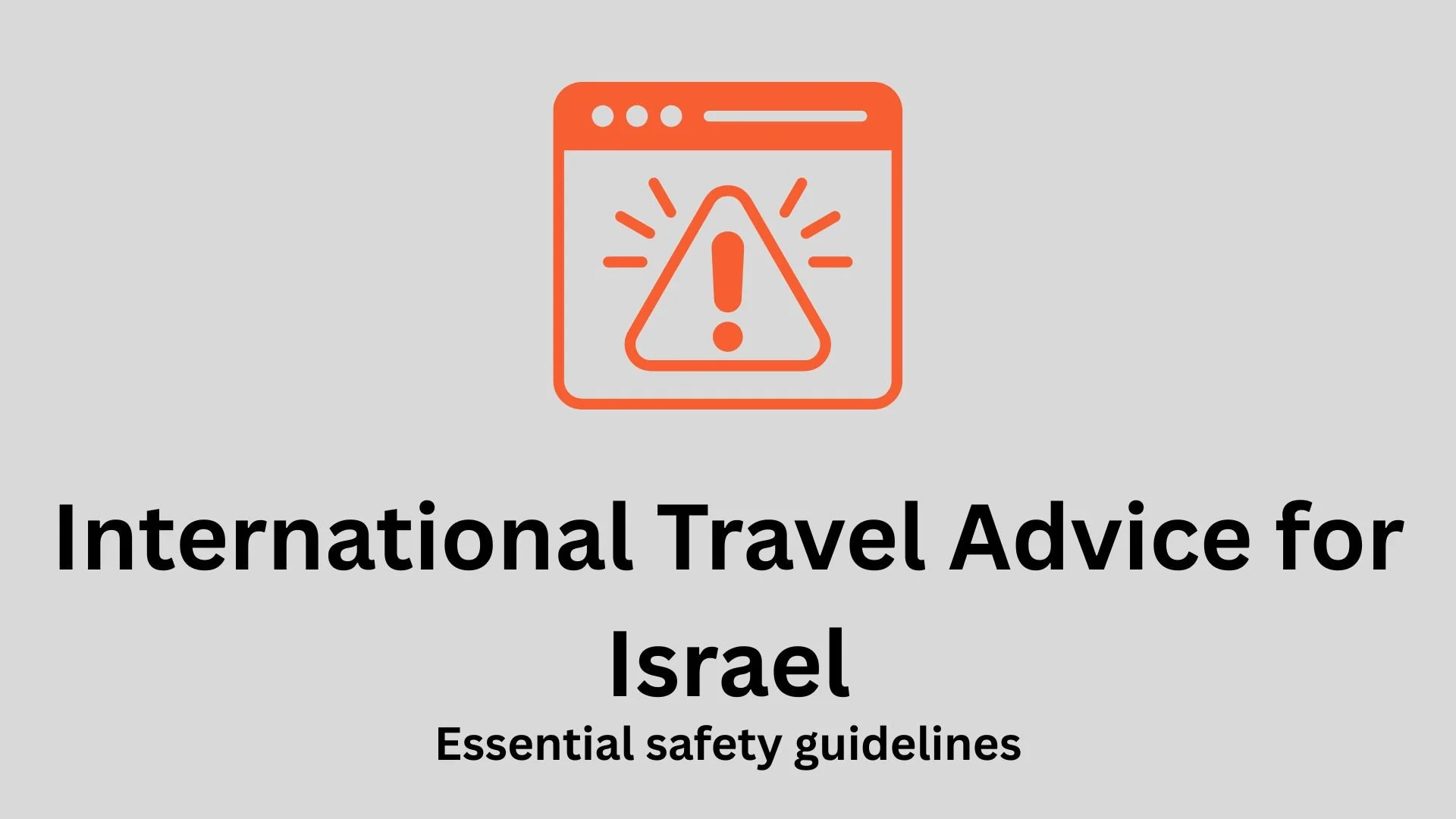 International Travel advisor for Israel