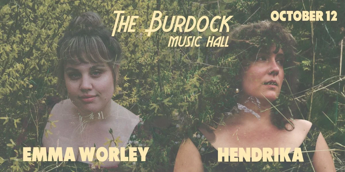 Hendrika & Emma Worley at the Burdock Music Hall