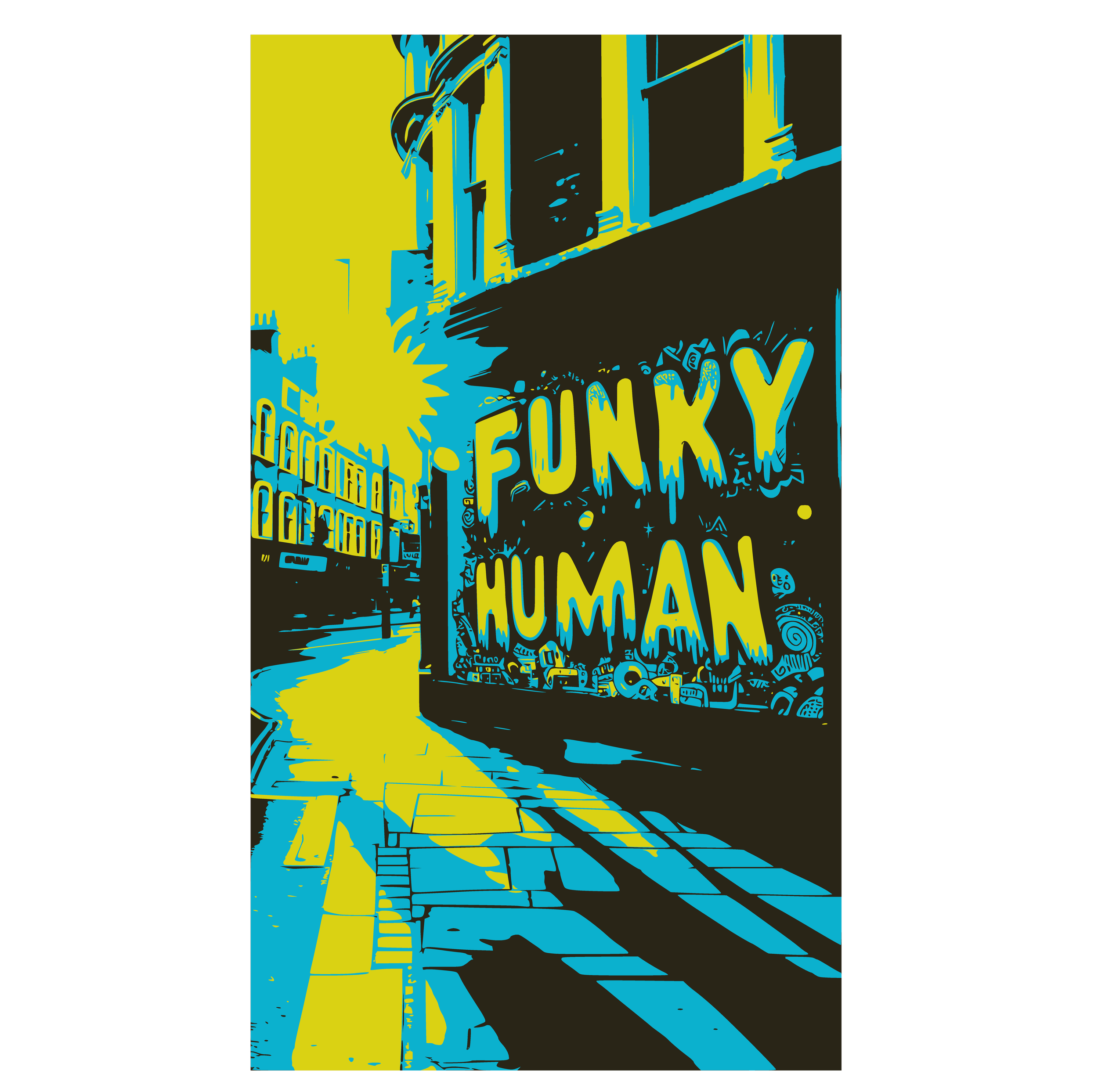 Street art poster featuring the words "Funky Human" with vibrant yellow and blue colors, showing an urban cityscape.