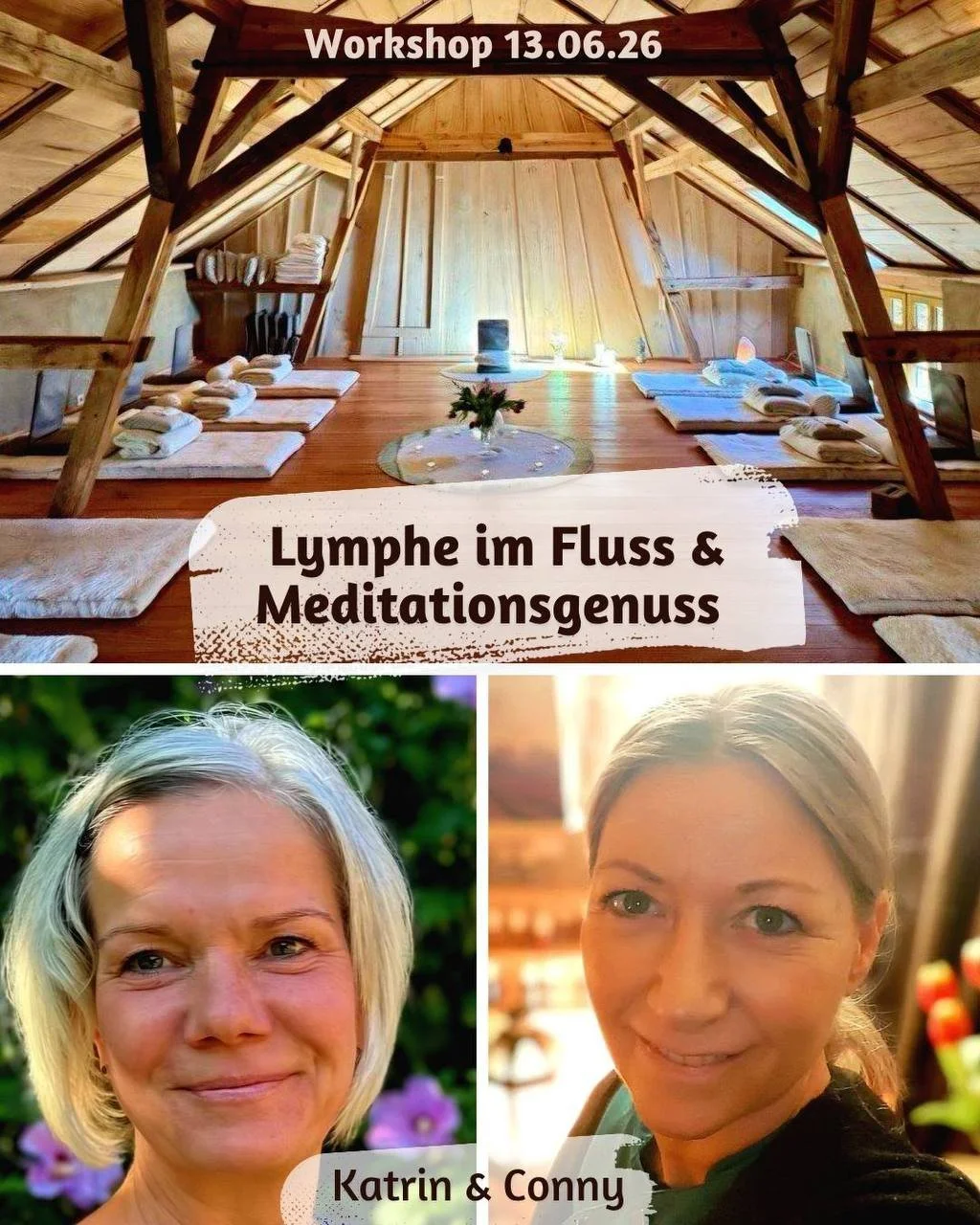 13. Juni 2026 | Workshop Lymphe im Fluss & Meditationsgenuss mit Conny Pfeiffer und Katrin Hildebrand