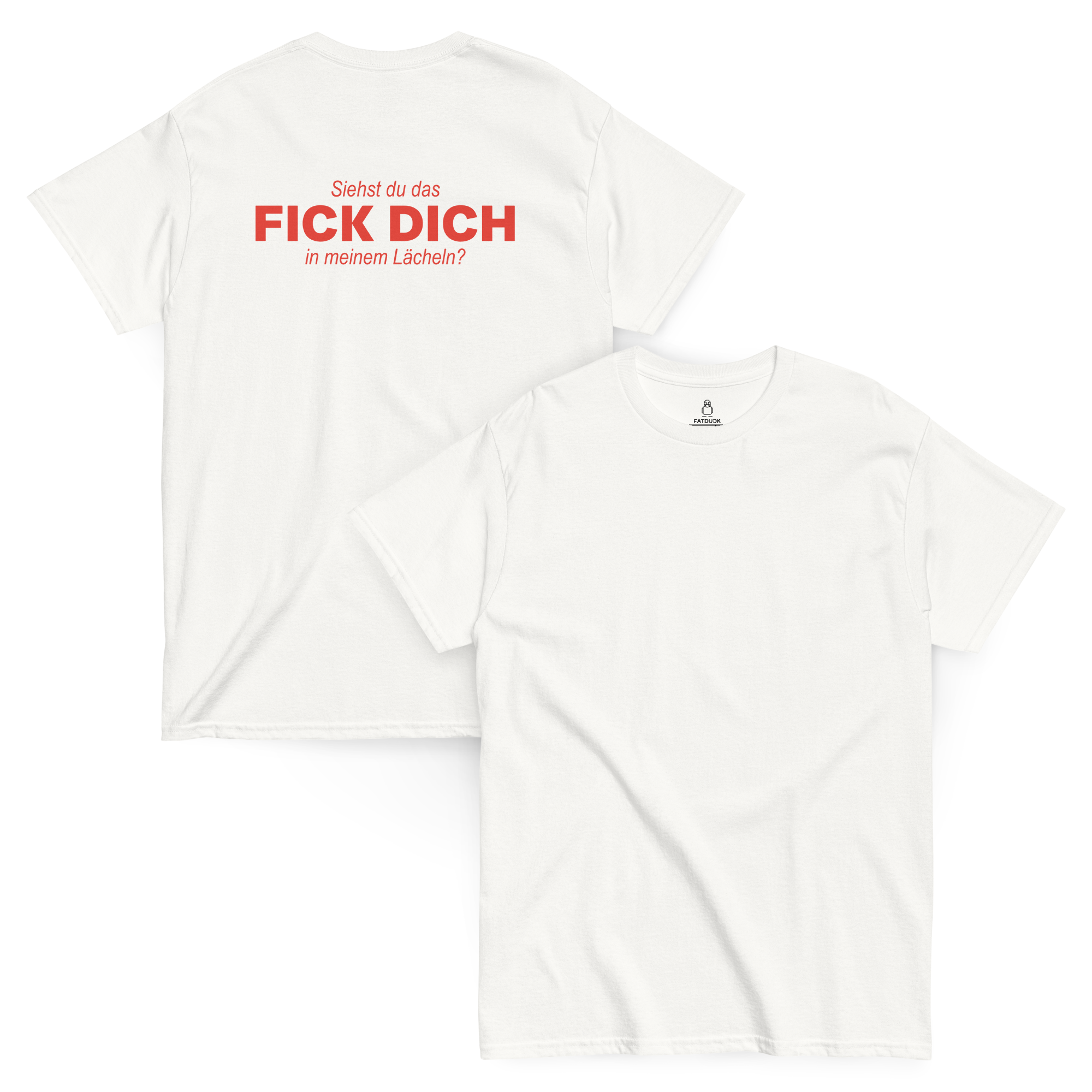Fick Dich T-Shirt