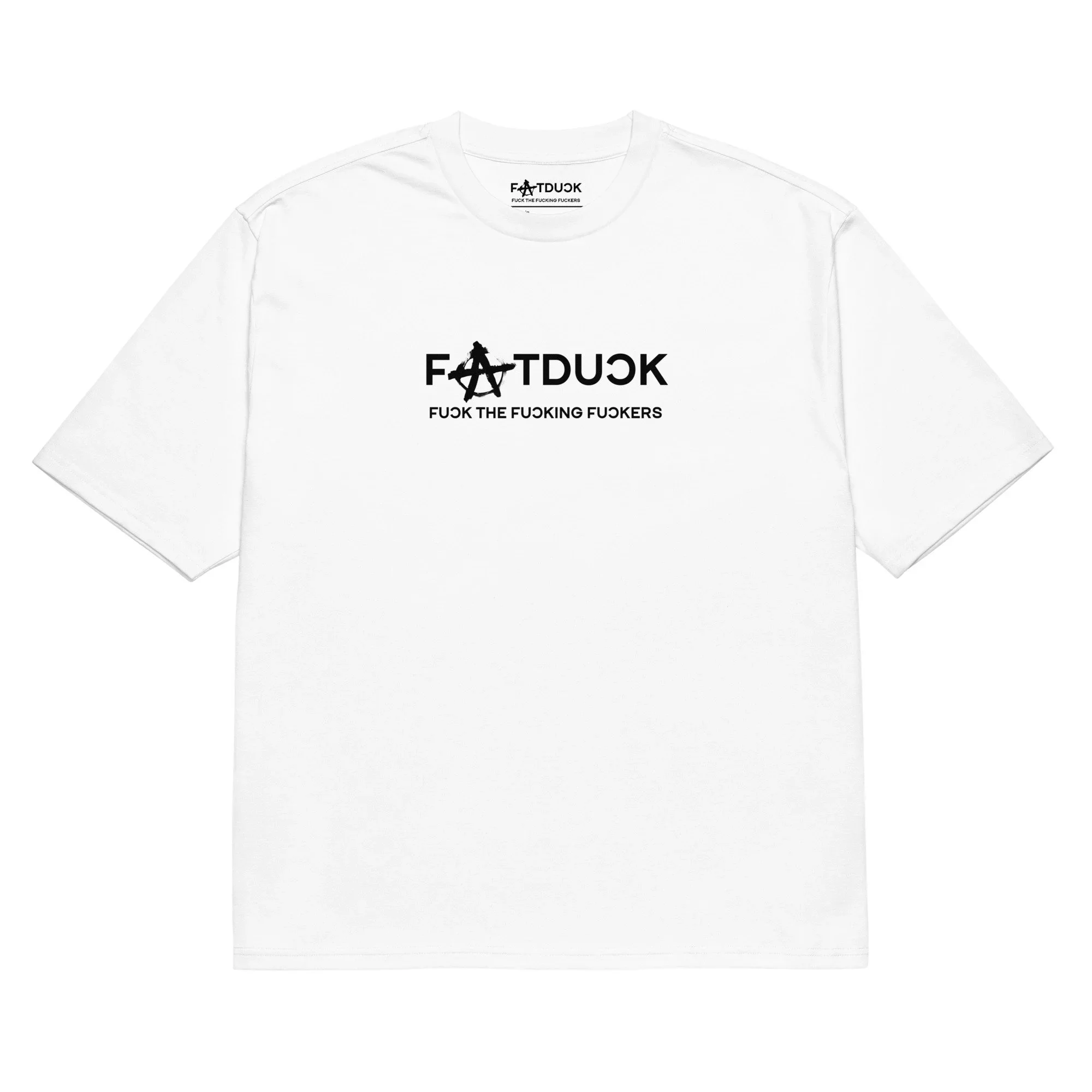 Fuck The Fucking Fuckers Oversized