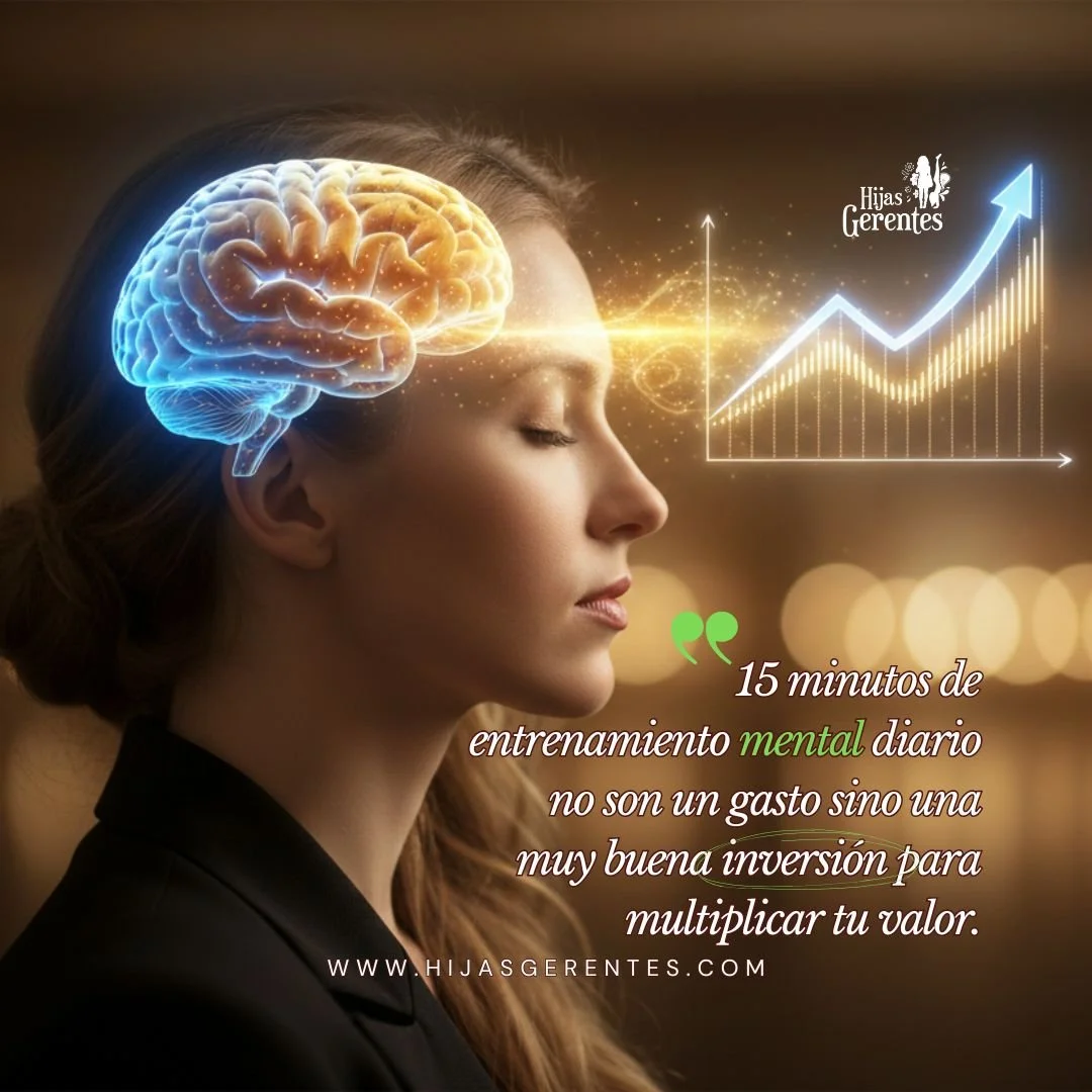 Cápsula diaria de sabiduría: "Entrená tu principal activo", en el blog de Hijas GERENTES por Mario Fabián GALLART.