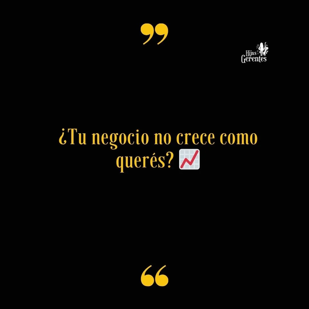 Placa fondo negro con letras amarillas, con el mensaje ¿Tu negocio no crece como querés?