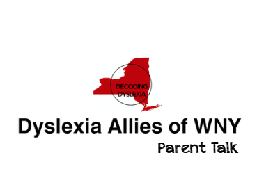 Dyslexia Allies of WNY Parent Talk