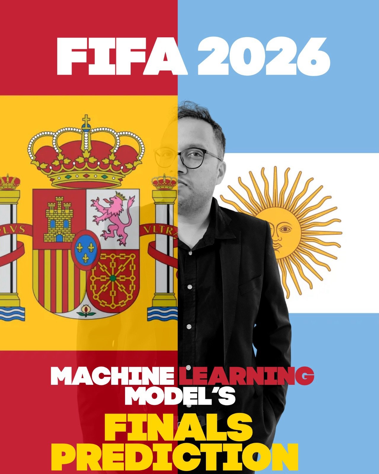 Spain or Argentina?  The data has an answer, I built an ML model to predict the World Cup Final 2026

Today, Spain and Argentina play for the World Cup. They haven&rsquo;t faced each other all tournament &mdash; so I looked at every one of their 102 