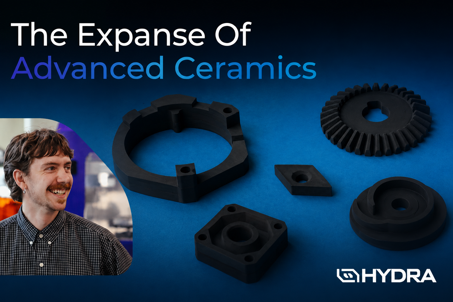 The Expanse Of Advanced Ceramics