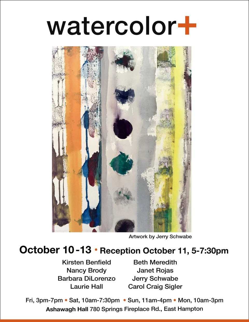 Abstract watercolor painting with painterly vertical lines and dots by Watercolor Works artist Jerry Schwabe. Flyer includes dates and times to visit the show and the names of the artists in the Watercolor Works artist group.