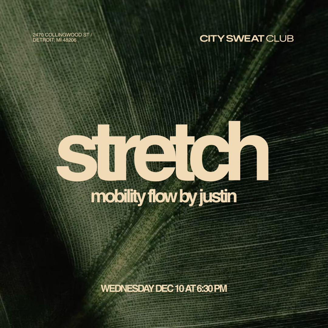 STRETCH: Strength + Mobility by Justin