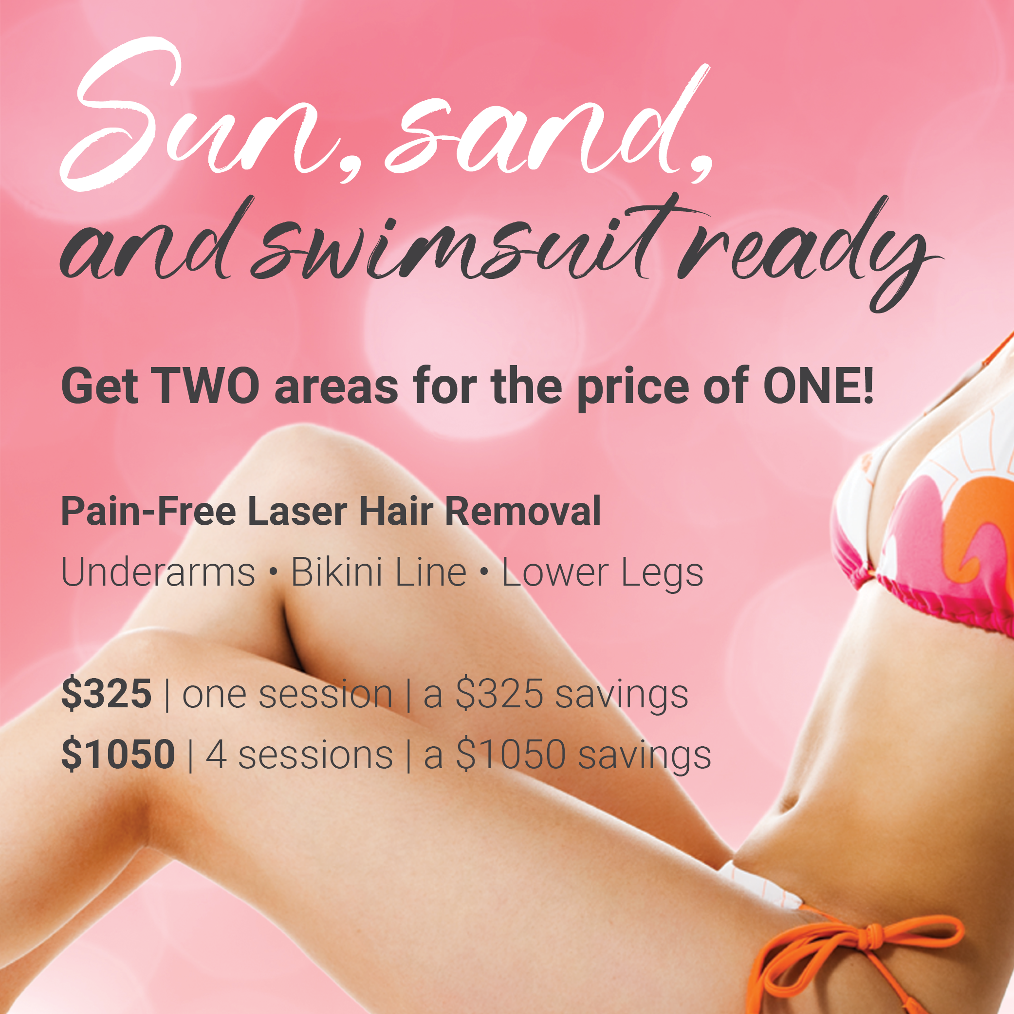 Pain-Free Laser Hair Removal Promotion