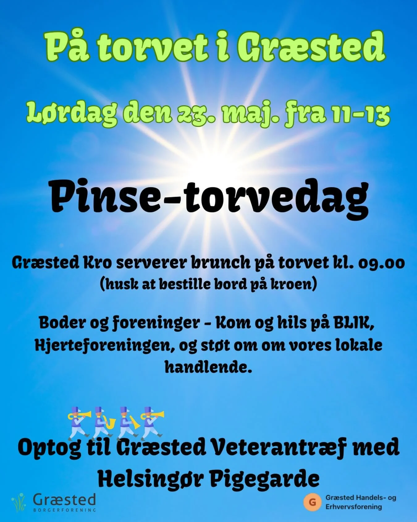 🌟P&Aring; L&Oslash;RDAG DEN 23. MAJ. Pinse-torvedag p&aring; Gr&aelig;sted torv. Kom og v&aelig;r med. Pigegarden g&aring;r mod Gr&aelig;sted Veterantr&aelig;f  omkring kl. 12. 

Brunch p&aring; kroen fra kl.09.00. H&oslash;r mere p&aring; kroen og 