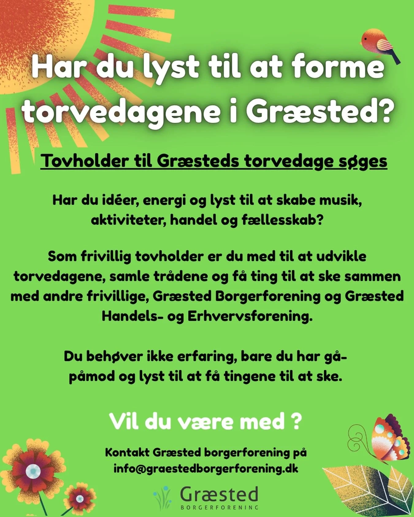 🌟 Har du lyst til at v&aelig;re med til at holde liv i torvedagene i Gr&aelig;sted?

Torvedagene har gennem flere &aring;r v&aelig;ret et sted for musik, aktiviteter, handel og f&aelig;llesskab midt i byen. Men de kommer ikke af sig selv.

Vi s&osla