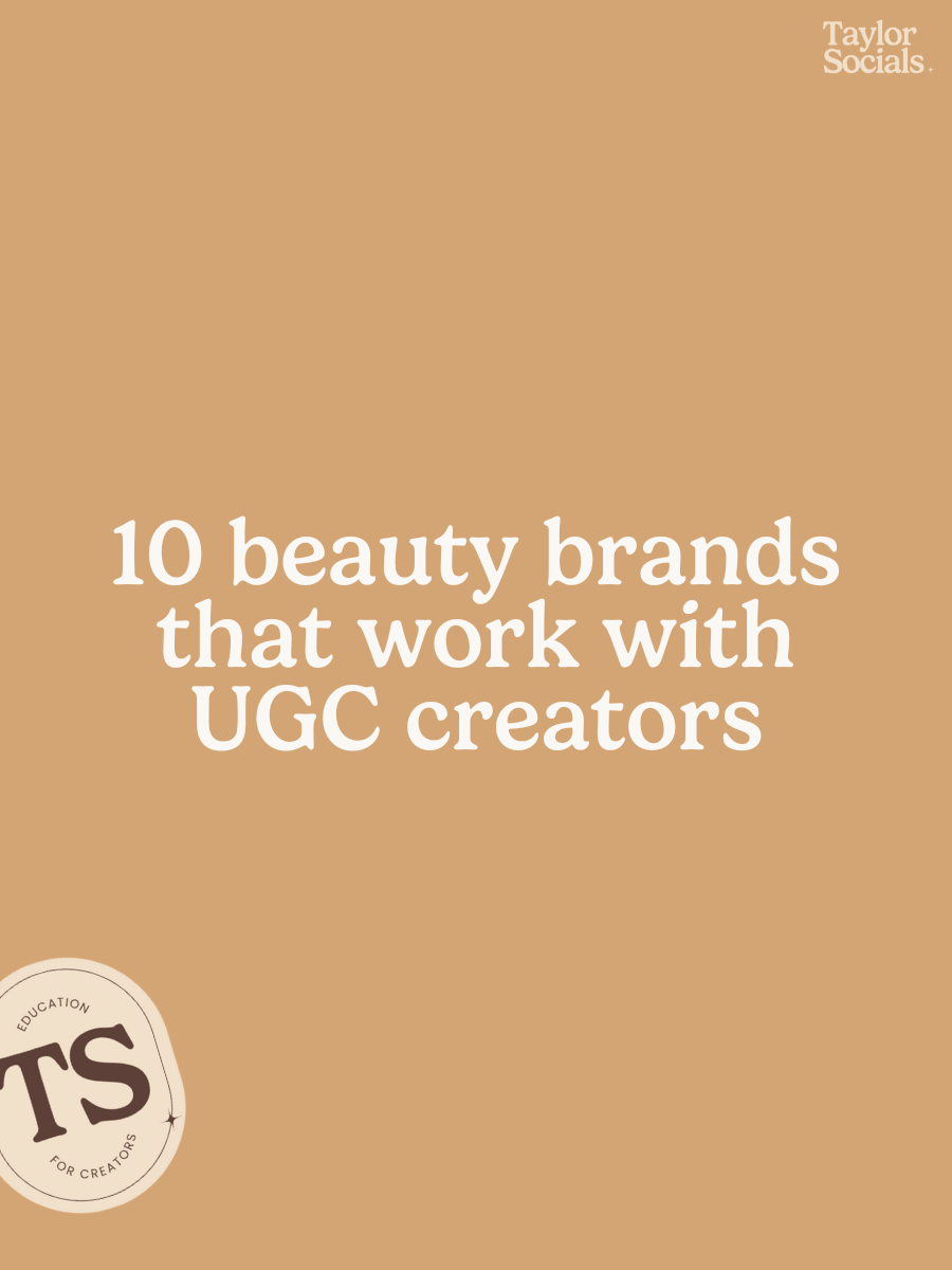 10 Beauty Brands Looking for UGC Creators