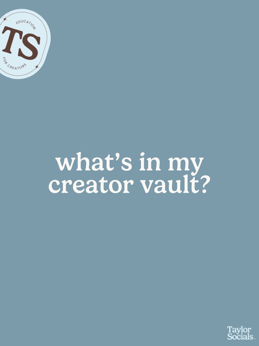 What’s In My Creator Vault?