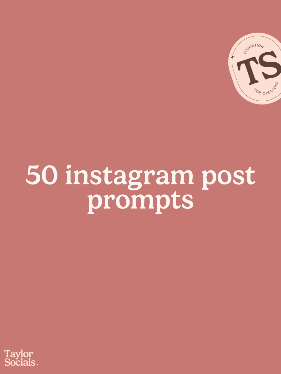 50 Instagram Post Prompts