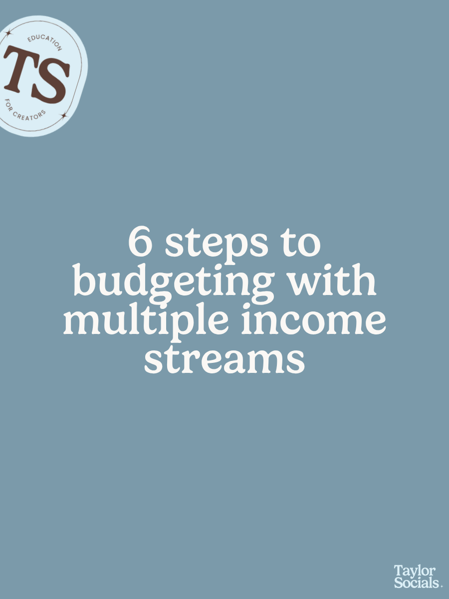 6 Steps to Budgeting With Multiple Income Streams (Creator Edition)