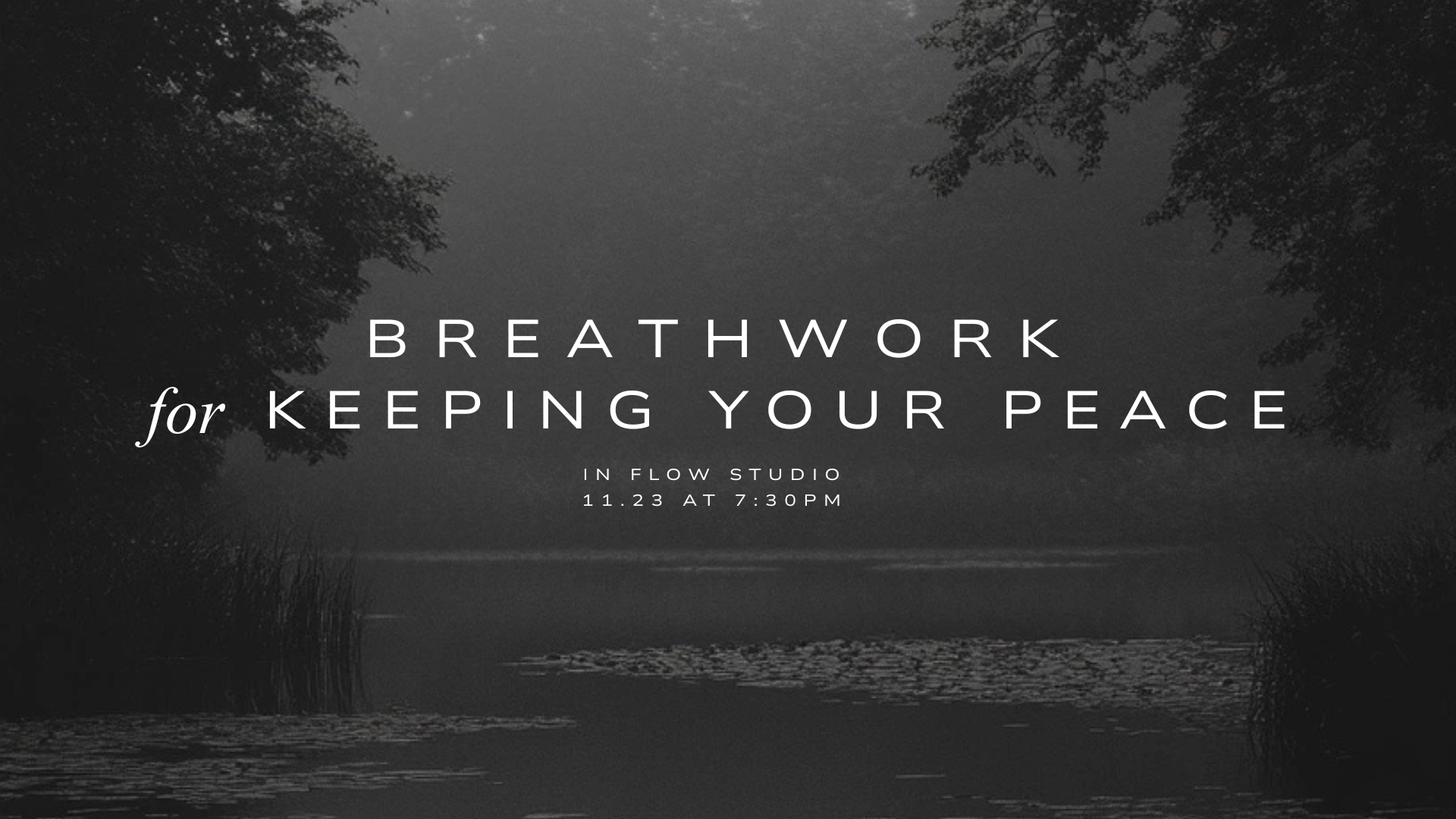 Breathwork for Keeping Your Peace