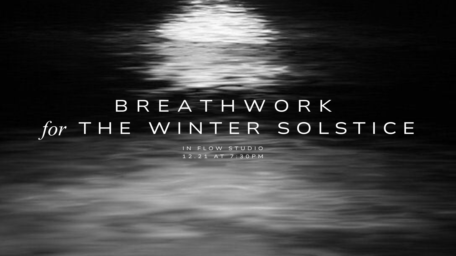 Breathwork for the Winter Solstice