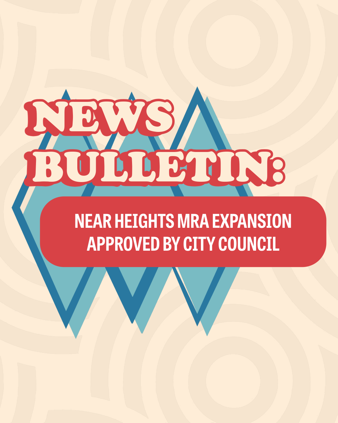 Near Heights MRA Expansion Approved by City Council