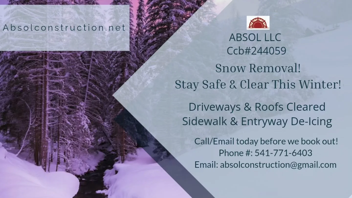 **❄️ Snow Removal Services &ndash; Stay Safe &amp; Clear This Winter! ❄️** 

Winter in **Central Oregon** can be beautiful, but heavy snow can be a hassle. Don&rsquo;t let snow and ice slow you down&mdash;**Absol LLC** is here to help with fast, reli