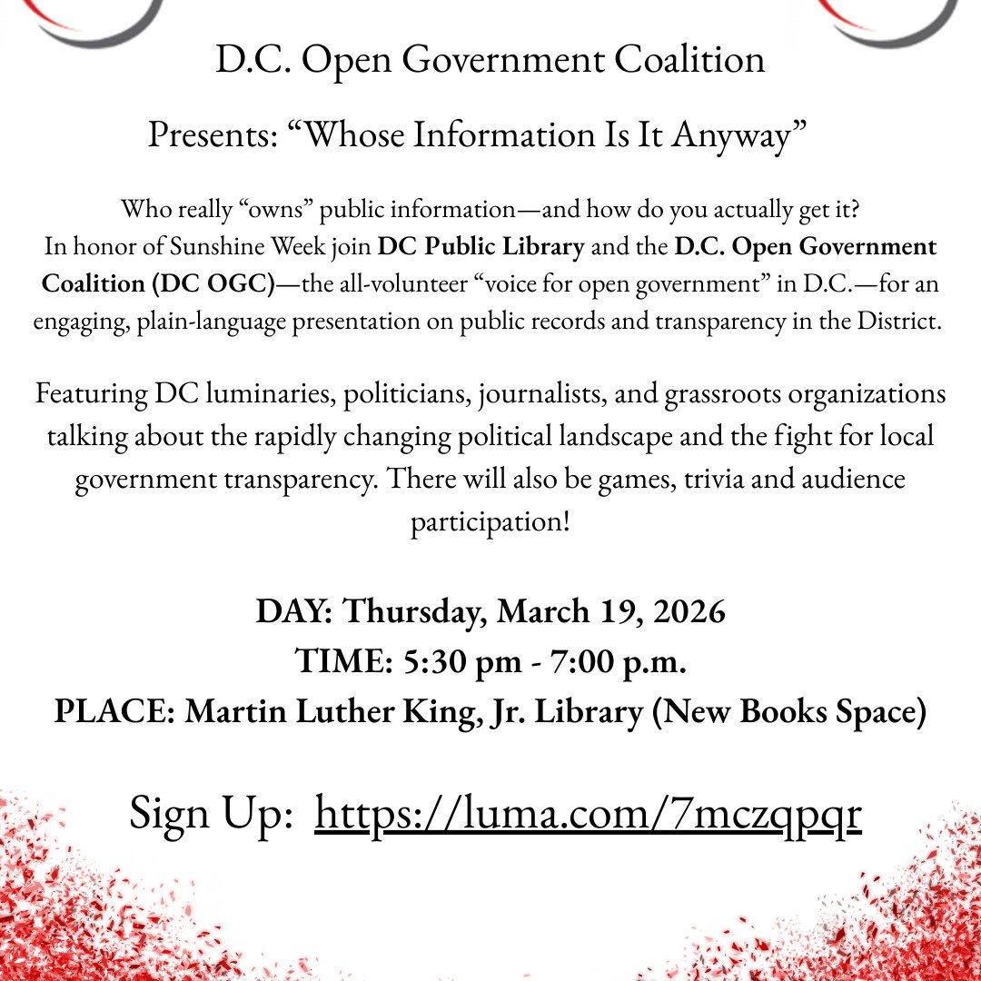 Join the D.C. Open Government Coalition for our annual Sunshine Week event as we examine the state of transparency in the District. Quick answer: it's not so great.