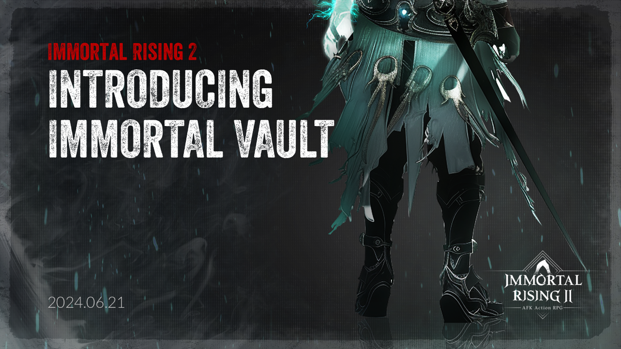 Introducing Immortal Vault