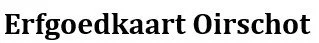 Erfgoedkaart Oirschot