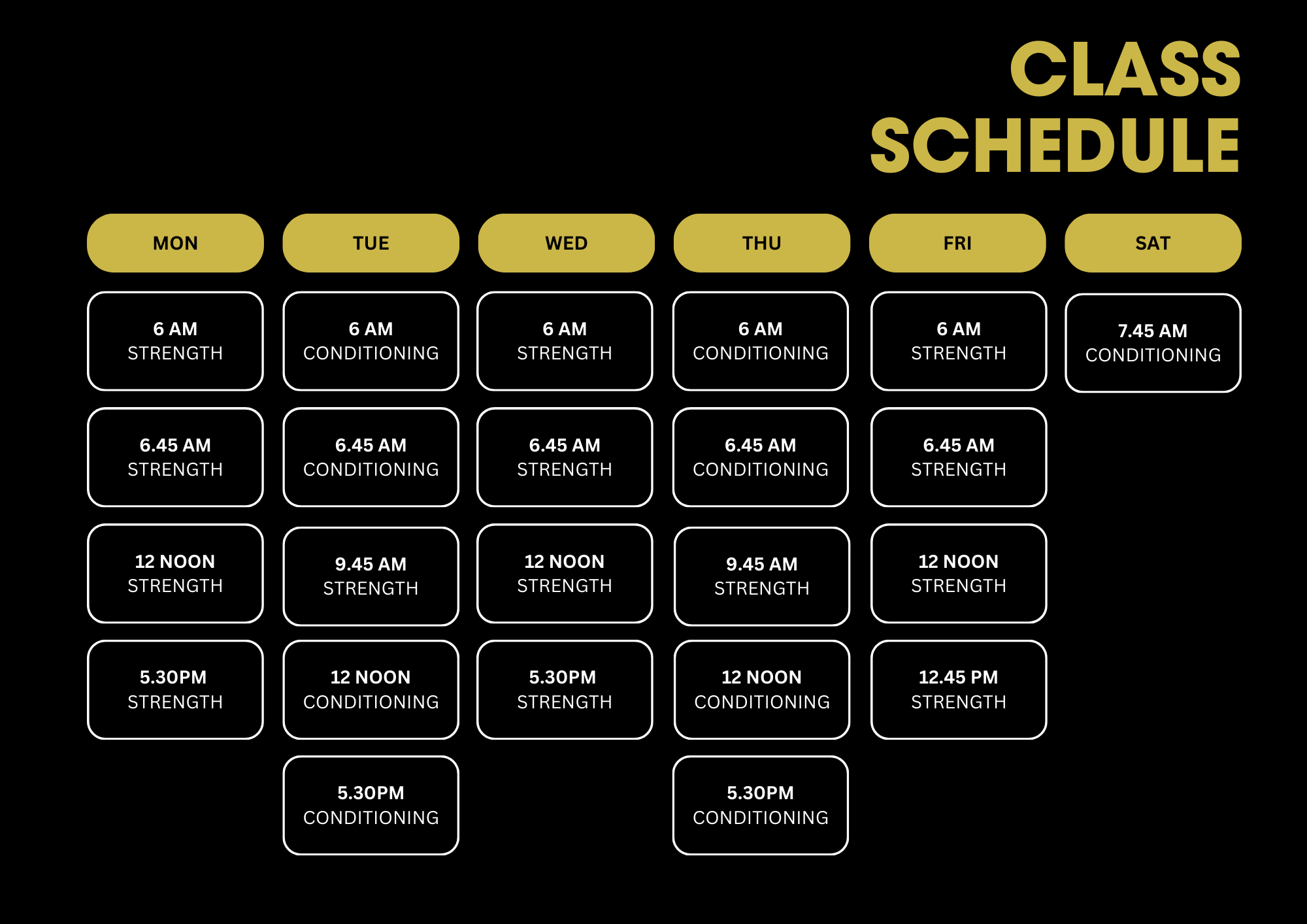 Class schedule with days of the week across the top and time slots for strength and conditioning classes listed for each day.