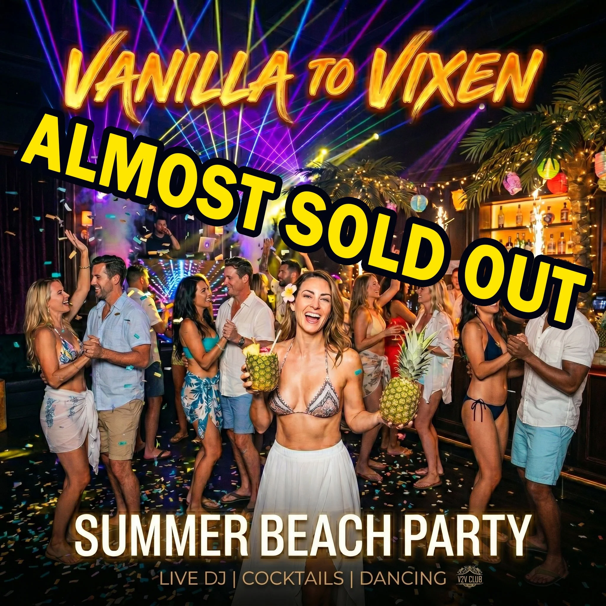 Vanilla To Vixen Summer Beach Party