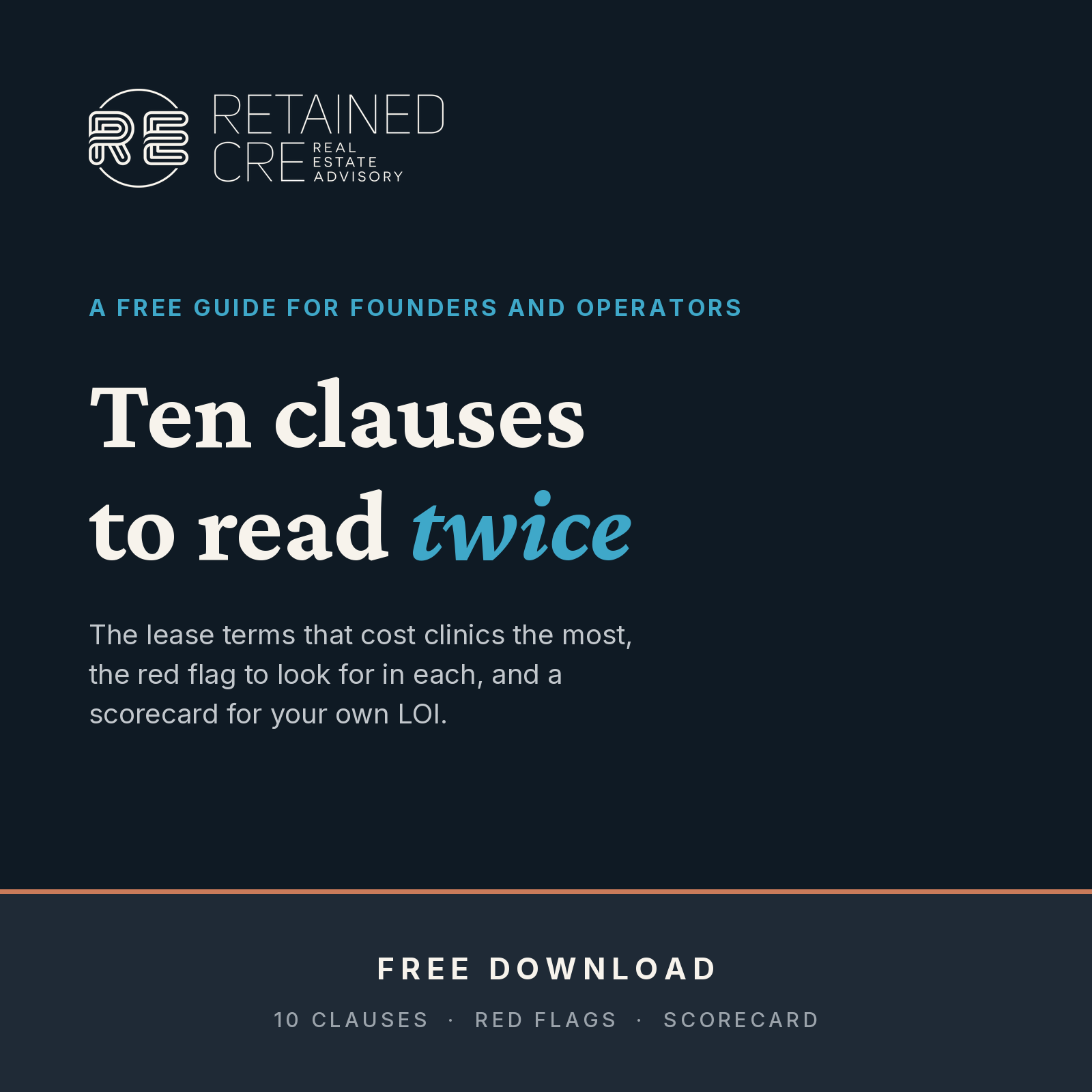Cover of Ten Clauses to Read Twice, a free lease guide from Retained CRE