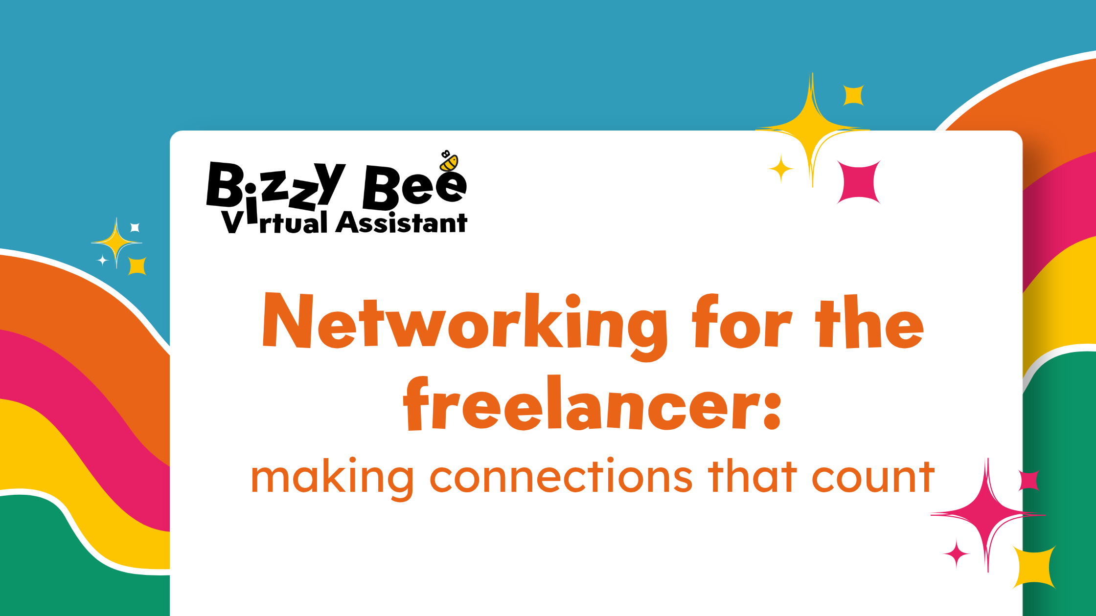 Networking for the freelancer: Making connections that count