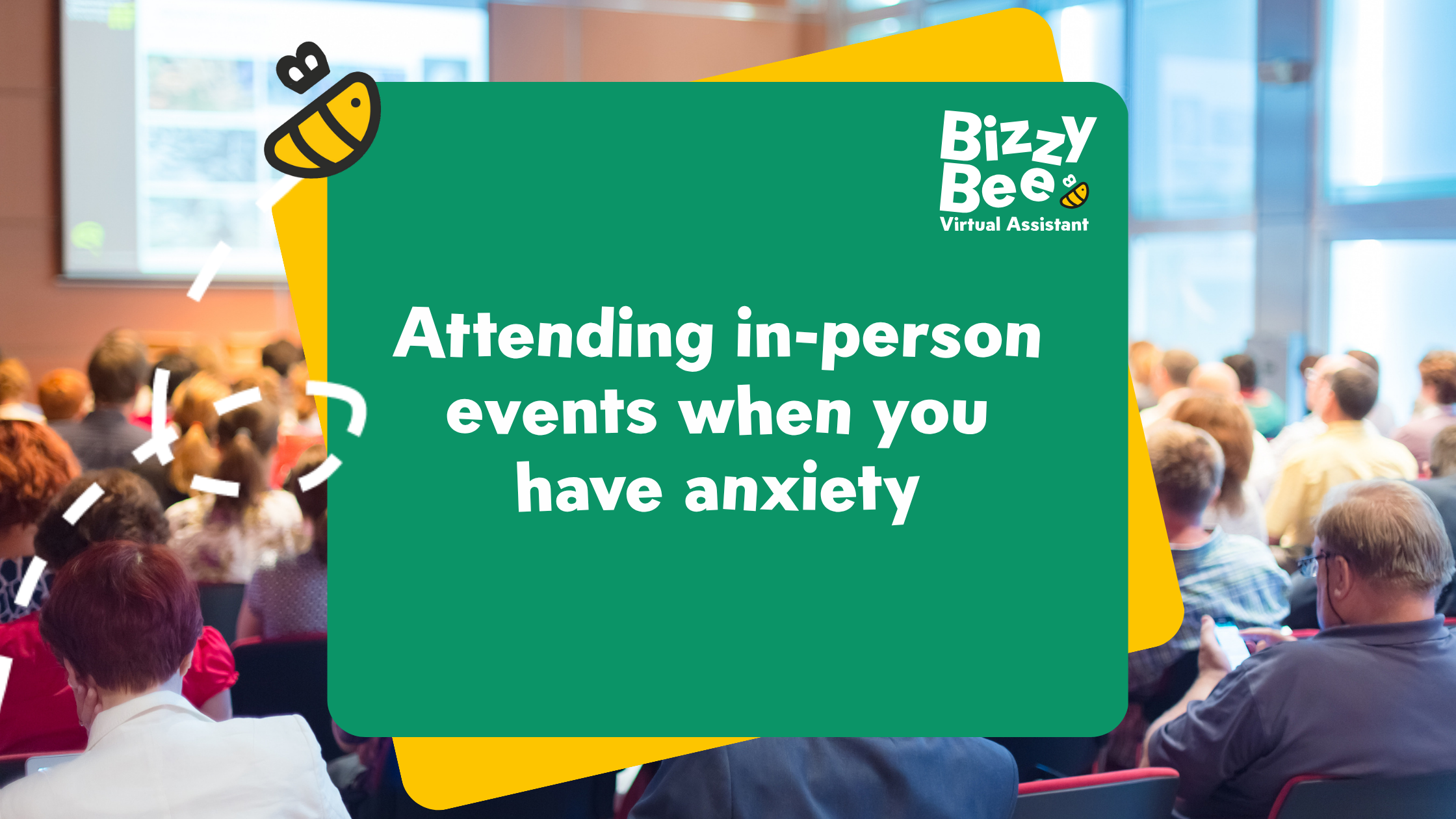 Attending in-person events when you have anxiety
