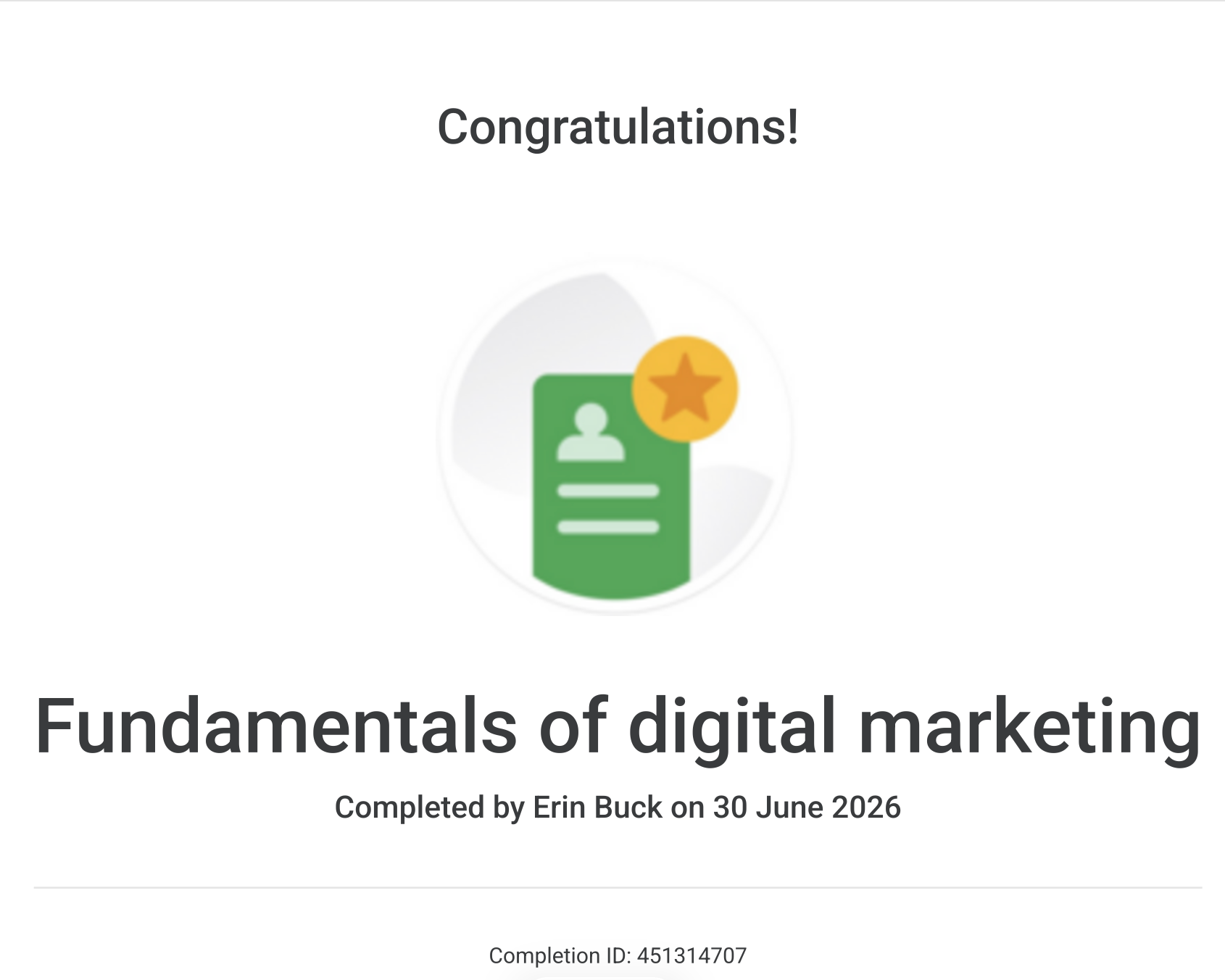 Google Garage awarded to Erin Buck of BizzyBee Virtual Assistant for completing The Fundamentals of Digital Marketing exam 