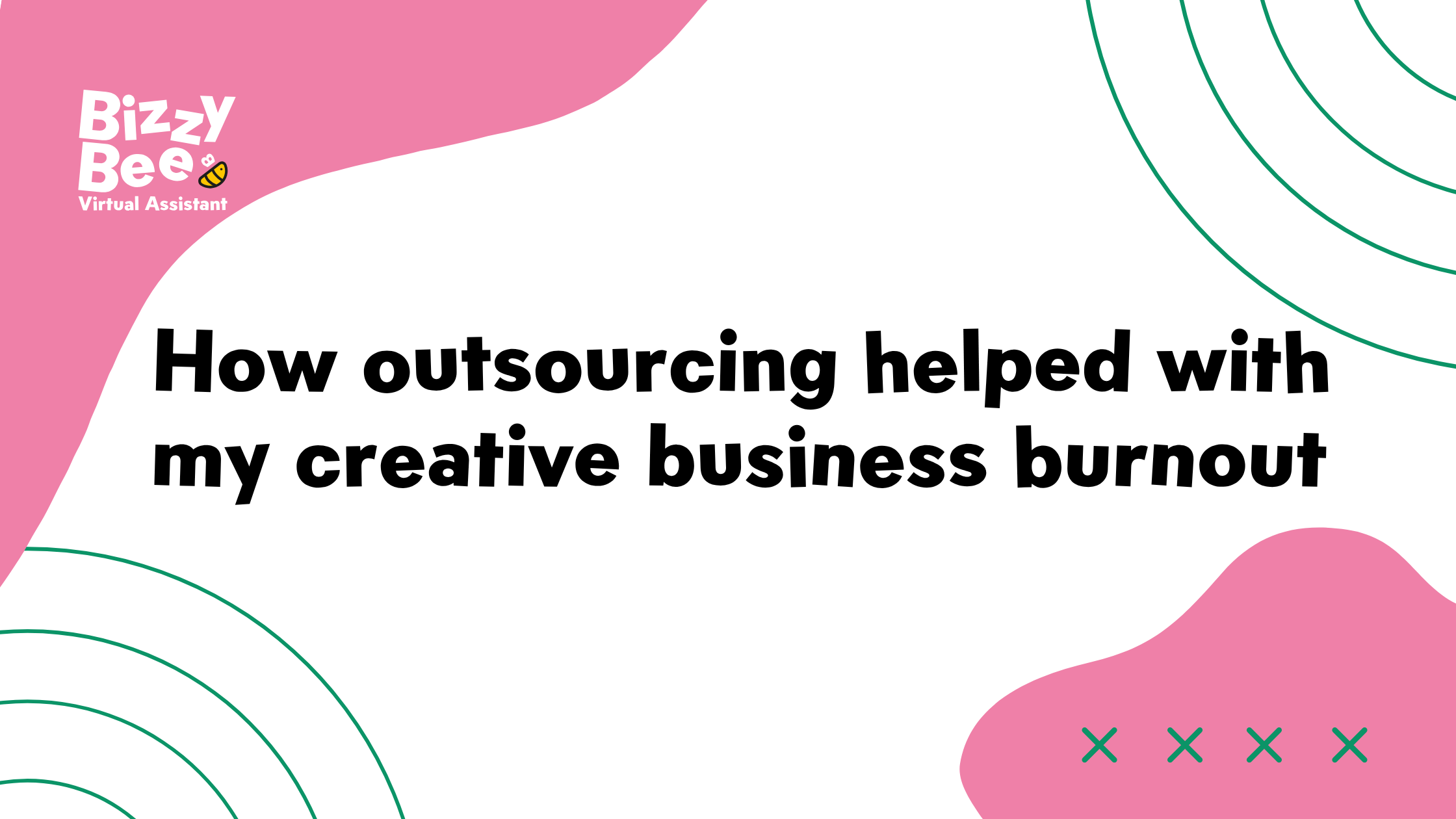 *Guest post - How outsourcing helped with my creative business burnout