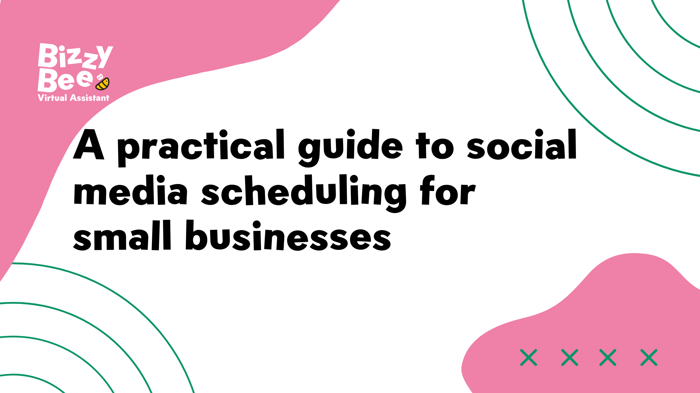 A practical guide to social media scheduling for small businesses