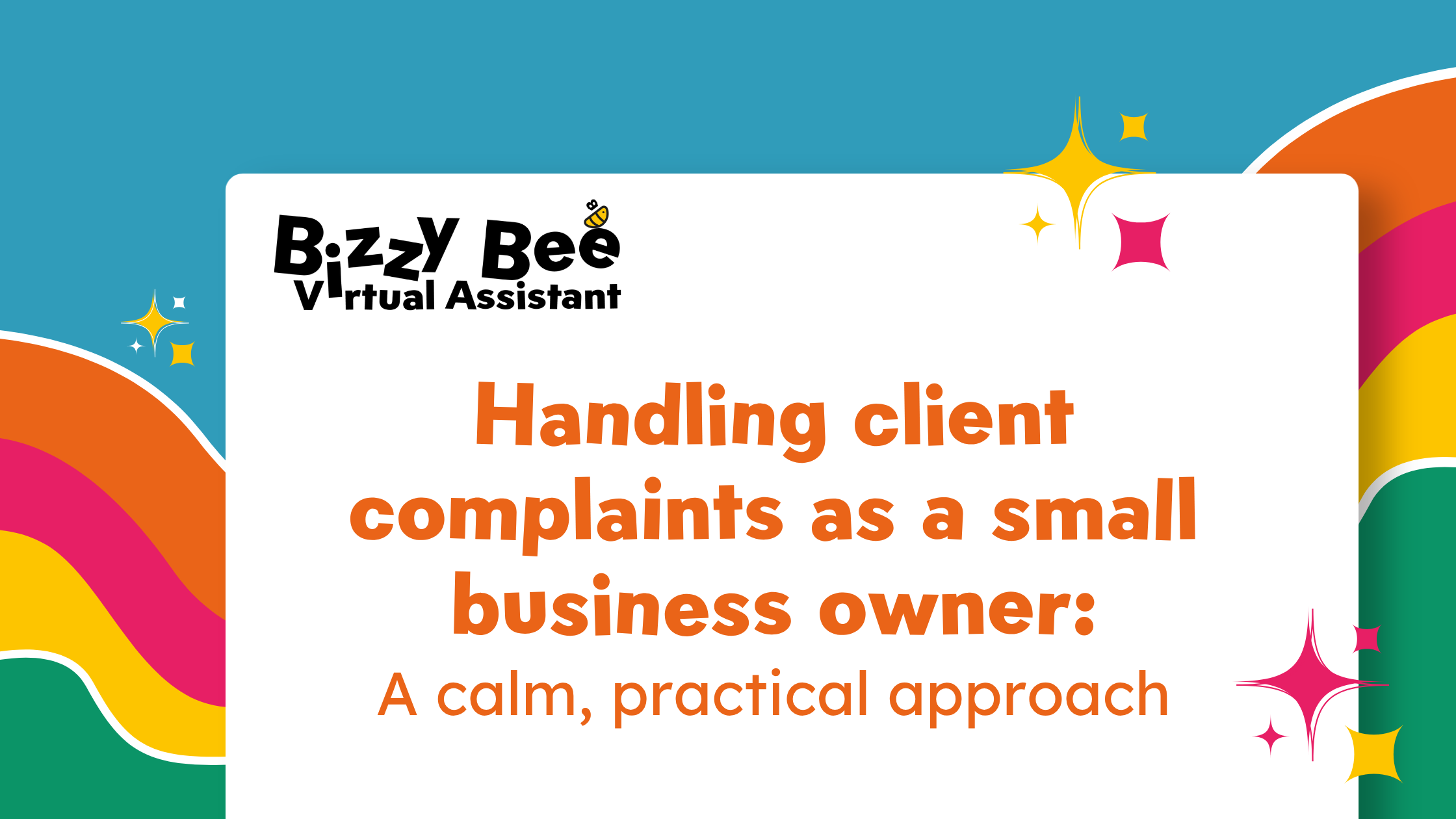 Handling Client Complaints as a Small Business Owner: A Calm, Practical Approach