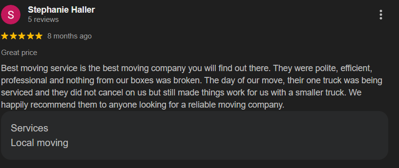 Screenshot of a 5-star review by Stephanie Haller praising a moving service for being professional and efficient, mentioning a successful local move with minimal issues.