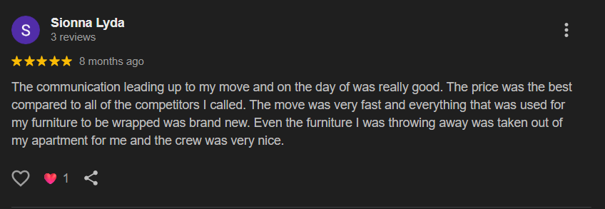 Customer review about a moving service, praising the communication, price, quick move, and furniture disposal.