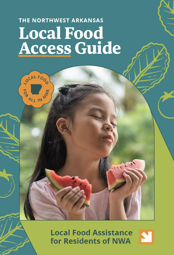 Food Brings Us Together: Your Northwest Arkansas Local Food Access Guide