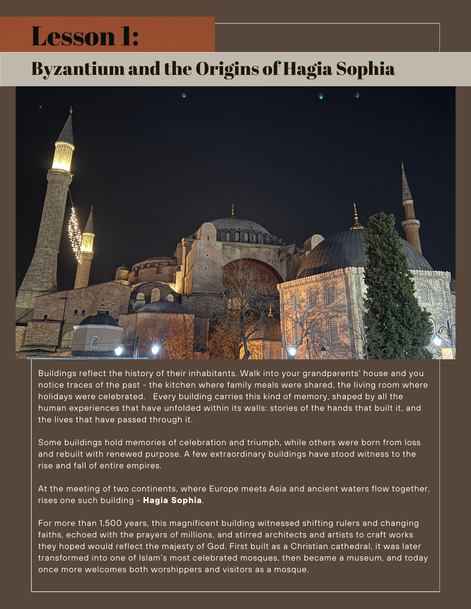 Story-based learning that brings ancient civilizations and sacred space to life.