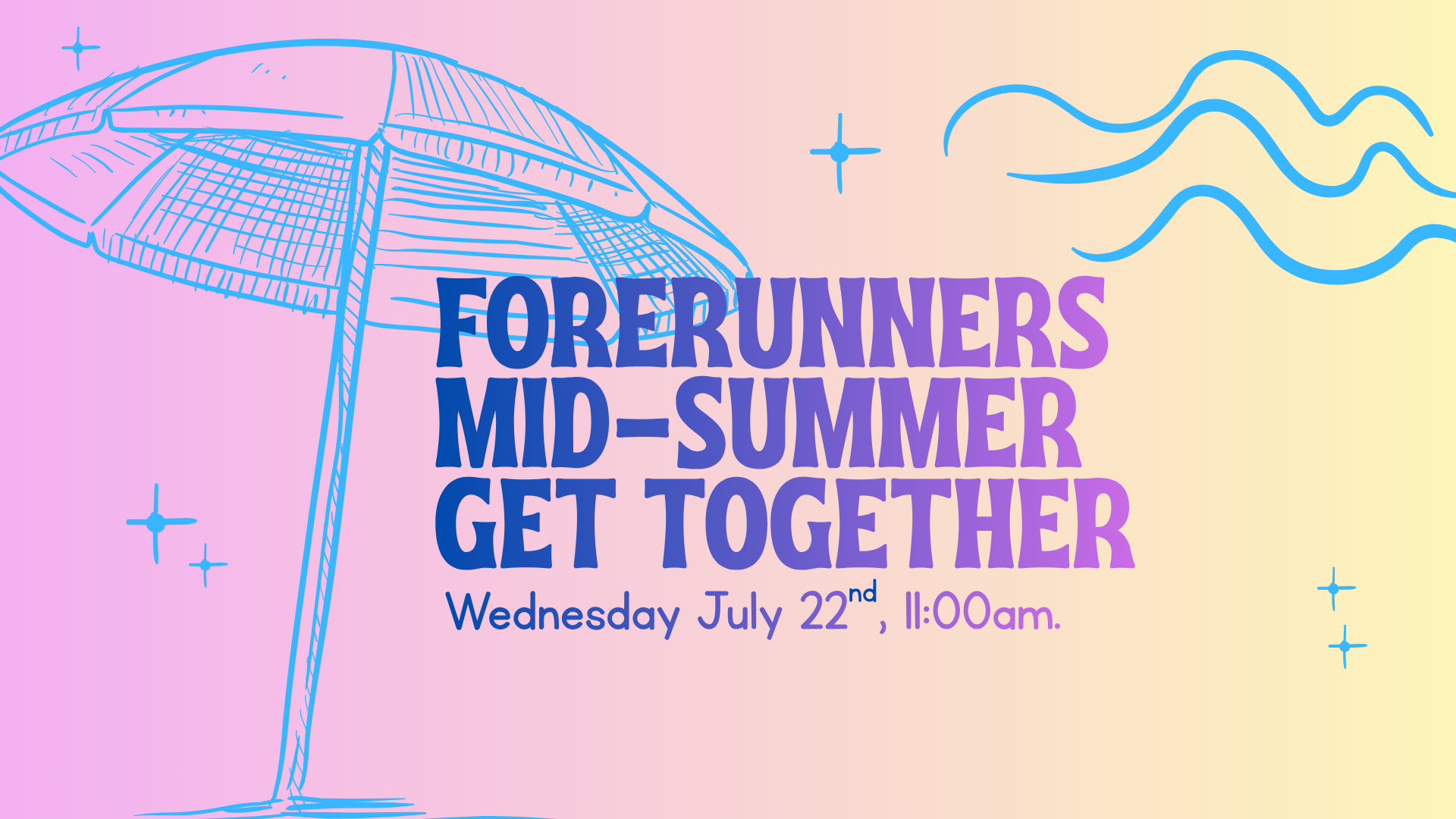 Forerunners Mid-Summer  Get Together