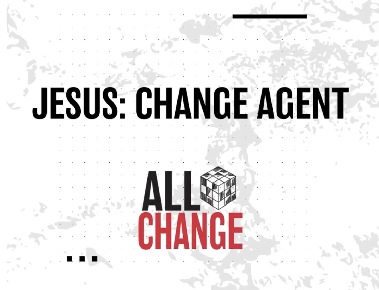 Jesus Change Agent 