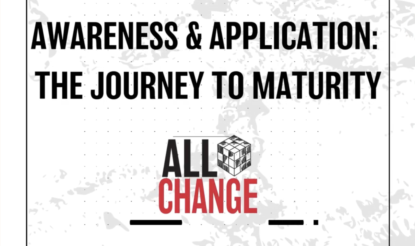 The Journey to Maturity: Awareness &amp; Application