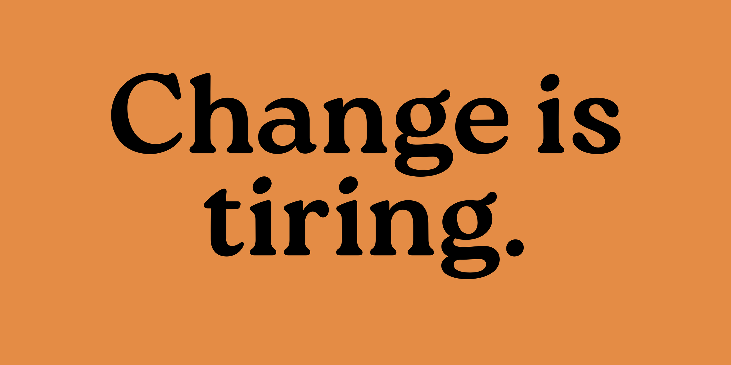Understanding & managing change fatigue